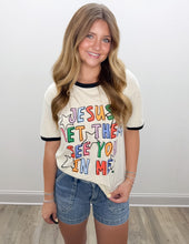 Load image into Gallery viewer, Jesus, Let Them See You In Me SS Top