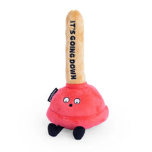 Load image into Gallery viewer, It's About To Go Down Plush Plunger